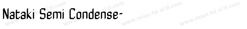 Nataki Semi Condense字体转换